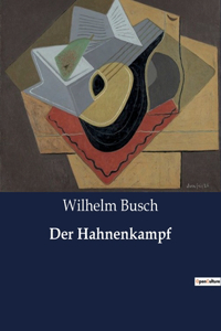 Der Hahnenkampf