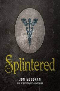 Splintered