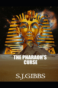 The Pharaoh's Curse