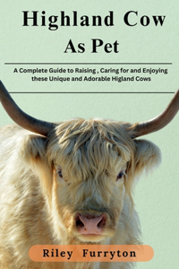 Highland Cow as Pet