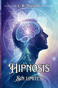 Hipnosis Sin Límites