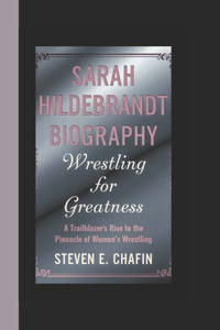 Sarah Hildebrandt Biography