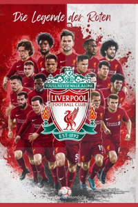 Liverpool F.C. Die Legende der Roten