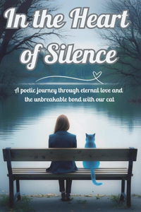 In The Heart of Silence
