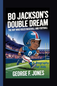 Bo Jackson's Double Dream