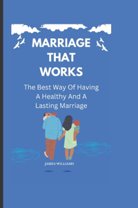 Marriage That Works