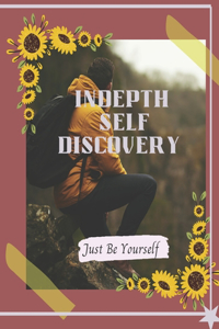 Indepth Self Discovery