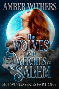 The Wolves and Witches of Salem