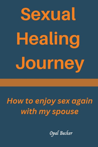 Sexual healing journey