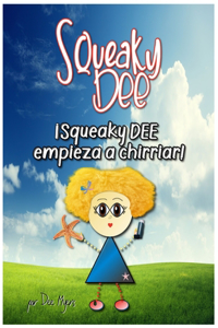 Squeaky Dee