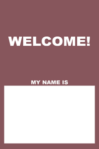Name Tags: Welcome! - Burgundy (Package of 50)