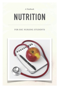 Textbook on Nutrition for BSc Nursing Students
