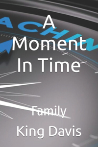 Moment In Time