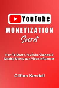 YouTube Monetization Secret