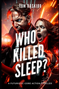 Who killed sleep?
