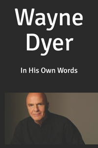 Wayne Dyer