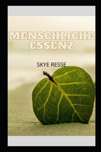 Menschliche Essenz