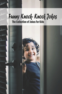 Funny Knock- Knock Jokes