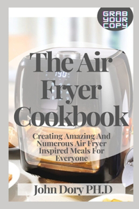 The Air Fryer Cookbook
