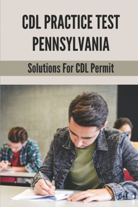 CDL Practice Test Pennsylvania