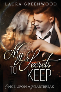 My Secrets To Keep