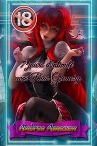 7 jours d'intimité avec Rias Gremory