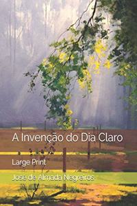 A Invenção do Dia Claro