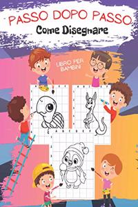 Passo Dopo Passo Come Disegnare Libro per Bambini