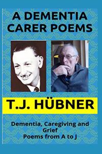 Dementia Carer Poems