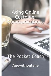 Acing Online Customer Communications