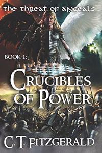 Crucibles of Power
