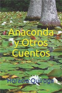 Anaconda y Otros Cuentos