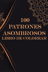 100 patrones asombrosos Libro de colorear