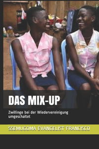 Das Mix-Up