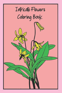 Intricate Flowers Coloring Book