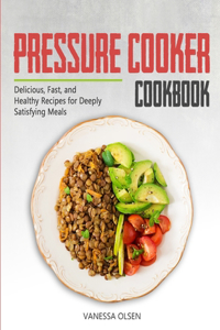 Pressure Cooker Cookbook