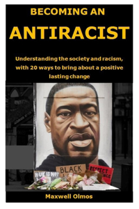 Becoming an Antiracist