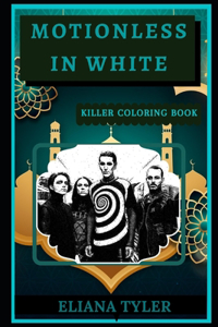 Motionless in White Killer Coloring Book