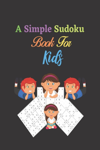 A Simple Sudoku Book For Kids