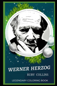 Werner Herzog Legendary Coloring Book