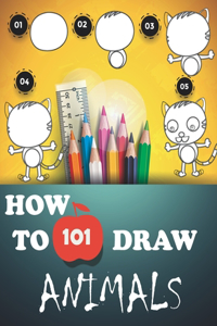 How to Draw 101 Animals