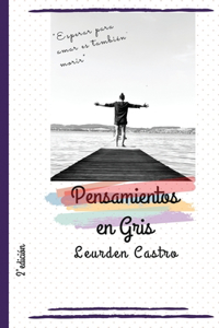 Pensamientos en Gris