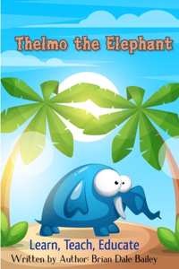 Thelmo the Elephant