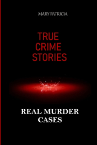 True Crime Stories