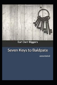 Seven Keys to Baldpate annotated
