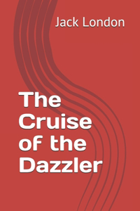 The Cruise of the Dazzler