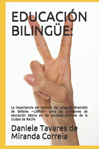 Educación Bilingüe