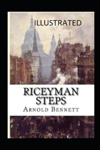 Riceyman Steps Illustrated