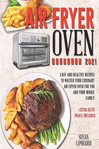 Air Fryer Oven Cookbook 2021