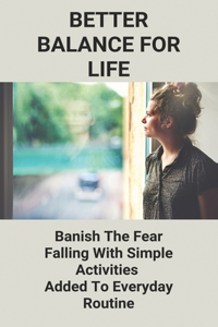 Better Balance For Life